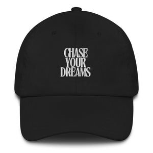Baseball Hat - "Chase Your Dreams"