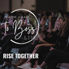From Chair to Boss Live! - Rise Together