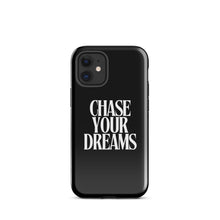 Tough Case for iPhone® - "Chase Your Dreams"