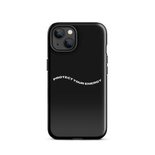 Tough Case for iPhone® - "Protect Your Energy"