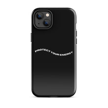 Tough Case for iPhone® - "Protect Your Energy"