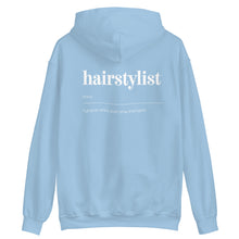 Hoodie Sweatshirt - "Hairstylist"