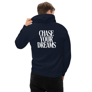 Hoodie Sweatshirt - "Chase Your Dreams"