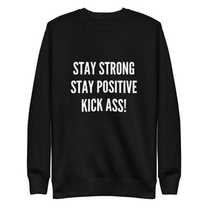 Premium Crew Neck Sweatshirt - "Kick Ass"