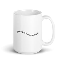Mug - "Protect Your Energy"