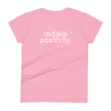 Women's Short Sleeve T-Shirt - "Radiate Positivity"