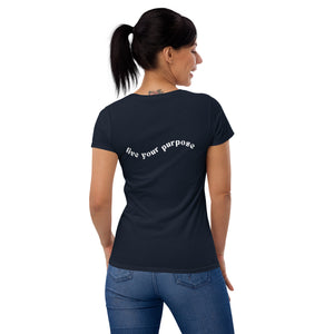 Camiseta de manga corta para mujer - "Vive tu propósito"